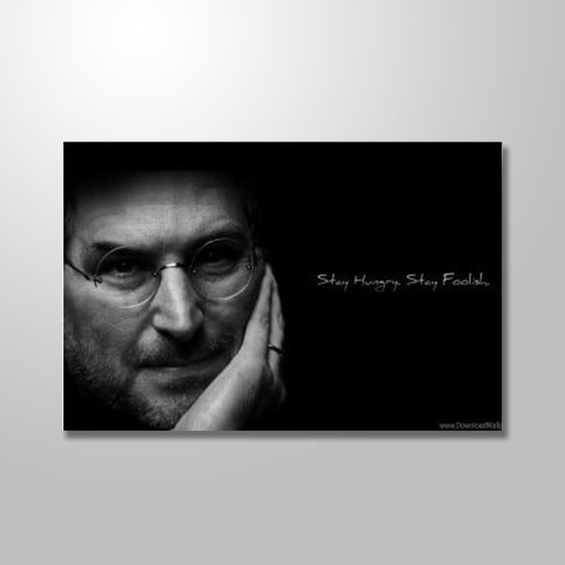 STEVE JOBS STAY HUNGRY STAY FOOLISH freeshipping - Wall Agenda