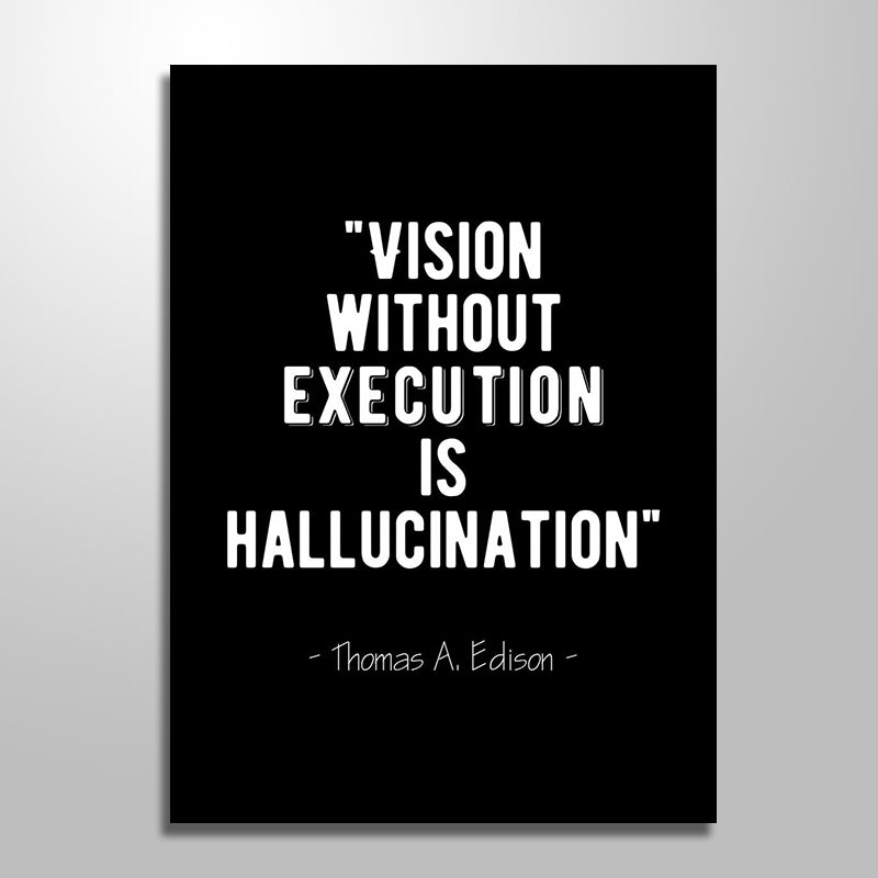 HALLUCINATION WITHOUT EXECUTION QUOTE freeshipping - Wall Agenda