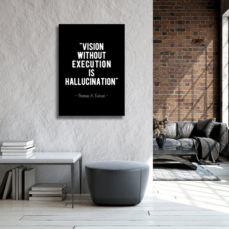 HALLUCINATION WITHOUT EXECUTION QUOTE freeshipping - Wall Agenda