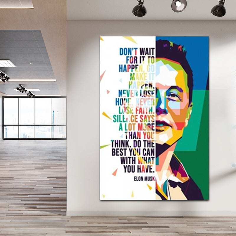 DONT WAIT FOR IT TO HAPPEN  ELON MUSK freeshipping - Wall Agenda